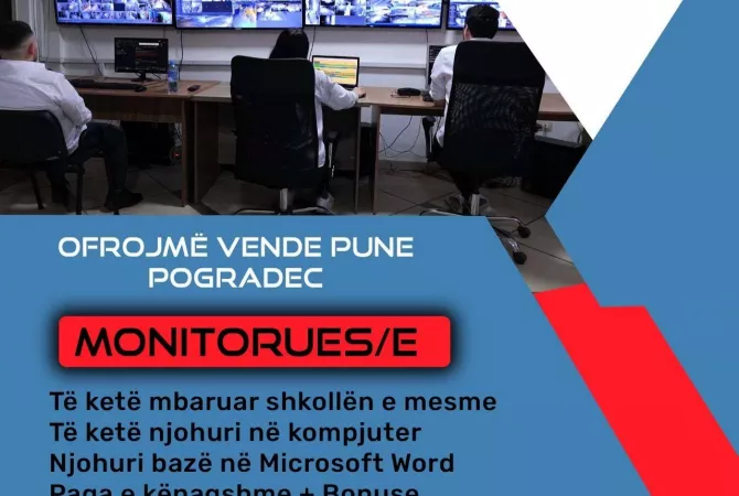 Njoftime Pune MONITORUES/E KAMERA SIGURIE