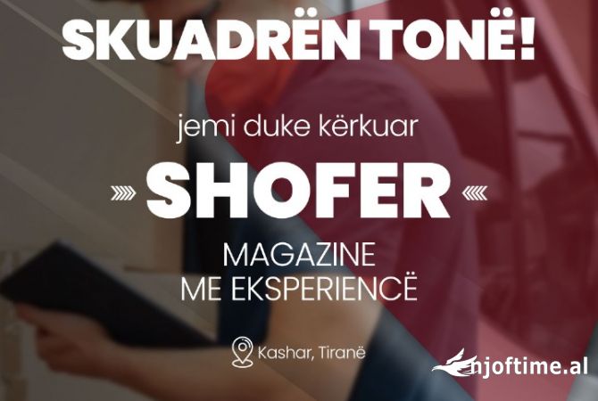 Njoftime Pune Shofer