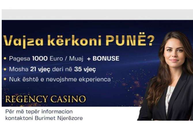Njoftime Pune Dealer, Recepsion / mbikqyrese e makinave slot, Kamariere, Arketare