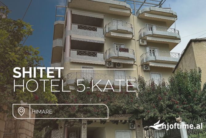 Ambient biznesi ne shitje 5+1 ne Himare - 1,600,000 Euro
