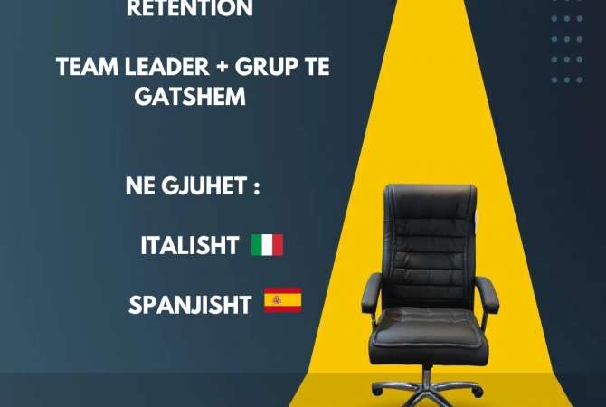 Njoftime Pune Operatorë, Retention, Team Leader + Grup ne gjuhen ITALIANE dhe SPANJISHT