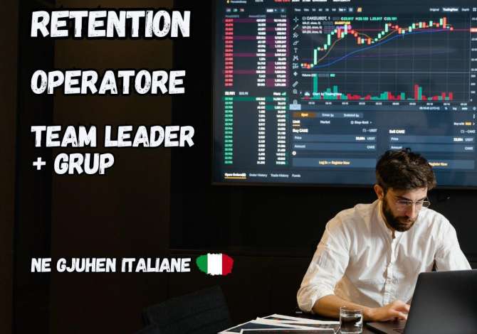 Njoftime Pune Operatorë, Retention, Team Leader + Grup në gjuhën ITALIANE 🇮🇹
