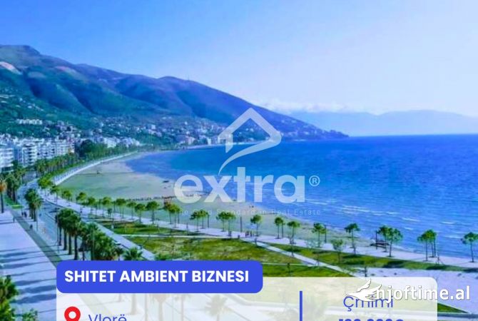 Ambient biznesi ne shitje 1+1 ne Vlore - 130,000 Euro