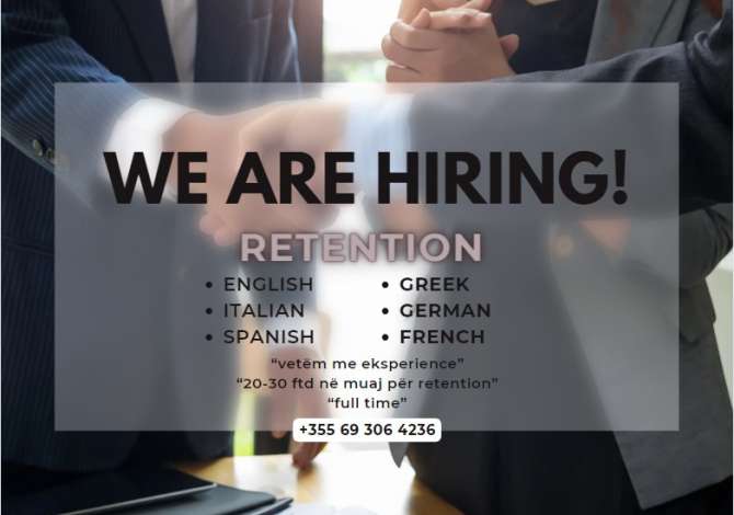 Njoftime Pune Retention Anglisht Gjermanisht Frengjisht Italisht Greqisht dhe Spanjisht