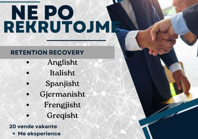 Njoftime Pune Retention Recovery English, Italian, Spanish, French, German, Greek