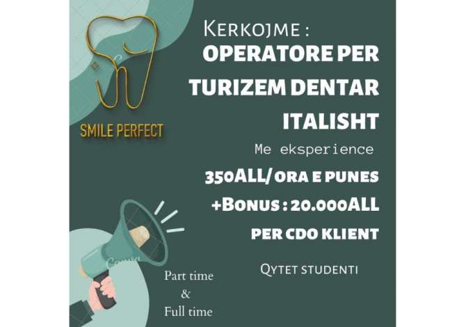 Njoftime Pune Operatore per turizem dentar