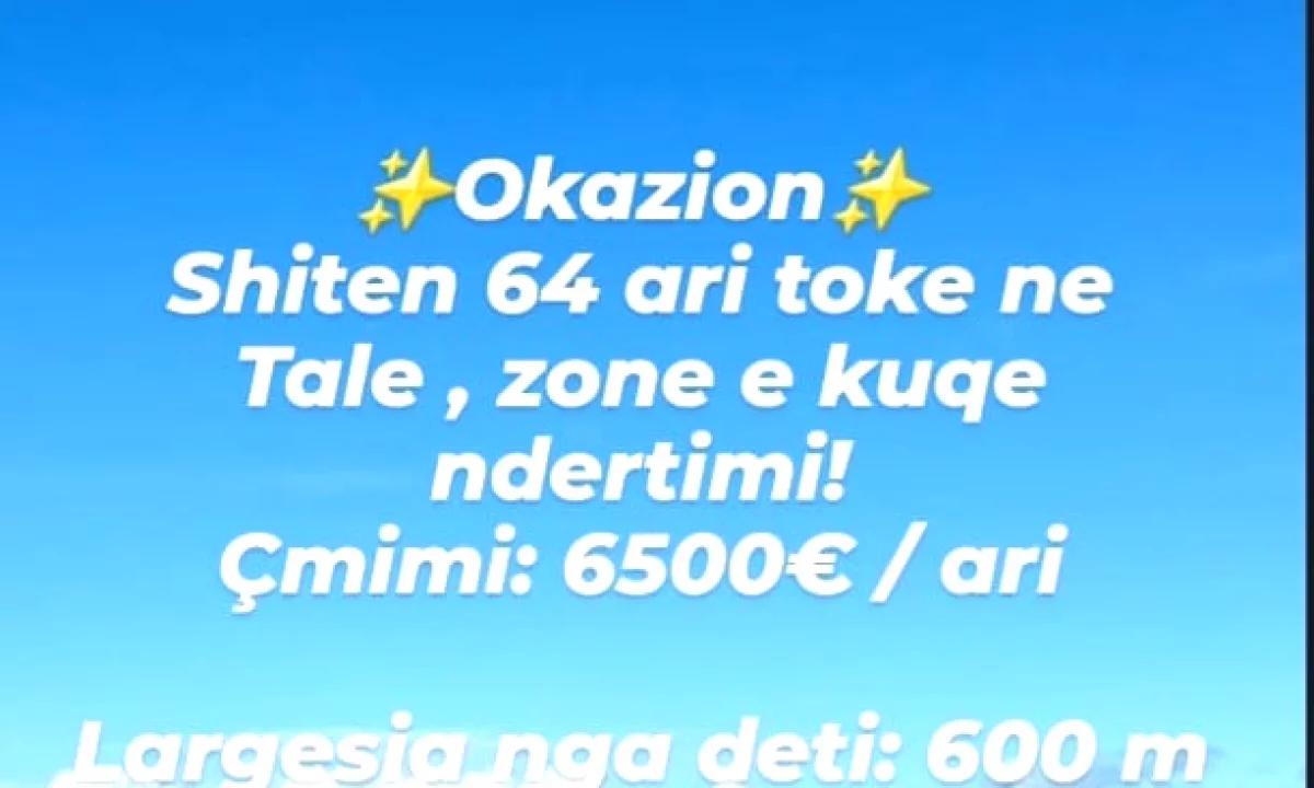 OKAZION- Shiten 6400m2 toke ne Tale 