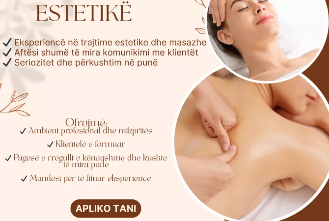 Njoftime Pune MASAZHERE / ESTETISTE