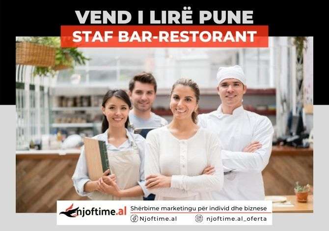 Njoftime Pune Kuzhinier/e (zgarist), Ndihmes/e kuzhinier/e, Banakier/e, Kamarier/e, Pjatalares/e, Sanitare
